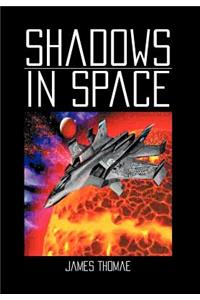 Shadows in Space