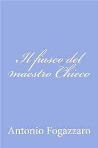 Il fiasco del maestro Chieco