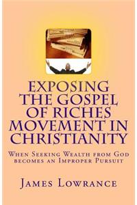 Exposing the Gospel of Riches Movement in Christianity