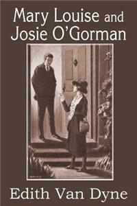 Mary Louise and Josie O'Gorman