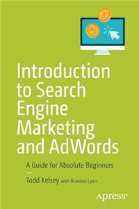 Introduction to Search Engine Marketing and Adwords