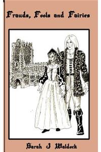 Frauds, Fools and Fairies