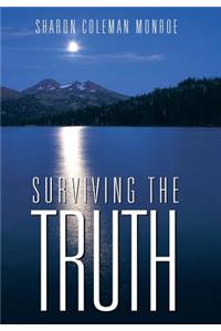 Surviving the Truth