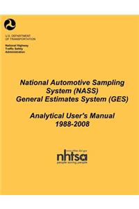 National Automotive Sampling System (NASS) General Estimates System (GES)