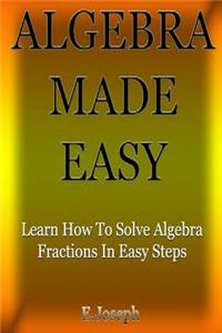 Algebra Made Easy