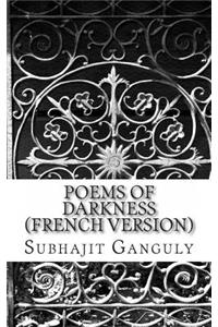 Poems of Darkness (French version)