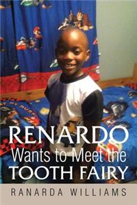 Renardo Wants to Meet the Tooth Fairy
