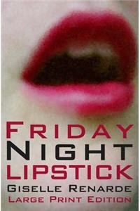 Friday Night Lipstick