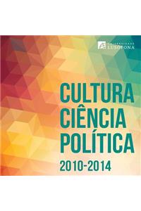 Cultura, Ciencia e Politica 2010-2013