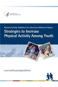 Physical Activity Guidelines for American Midcourse Report