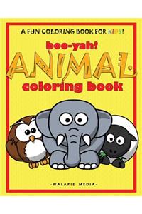 Boo-Yah! Animal Coloring Book