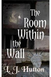 The Room Within the Wall