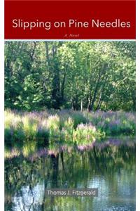 Slipping on Pine Needles