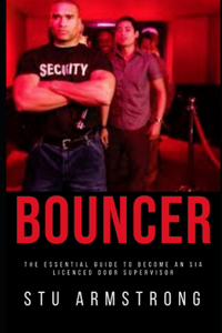 So, You want to be a Bouncer?