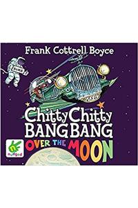 Chitty Chitty Bang Bang Over The Moon