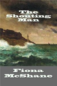 The Shouting Man