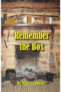 Remember the Box