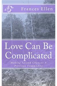 Love Can Be Complicated