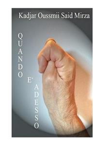 Quando è adesso
