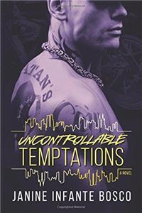 Uncontrollable Temptations: Volume 3 (Tempted)