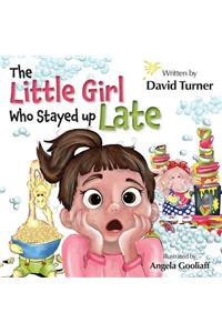 Little Girl Who Stayed up Late