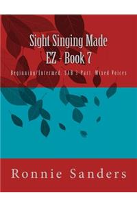 Sight Singing Made EZ Book 7