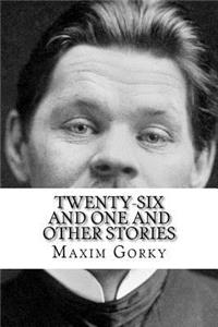 Twenty-six and One and Other Stories