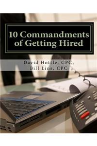 10 Commandments of Getting Hired