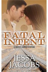 Fatal Intent