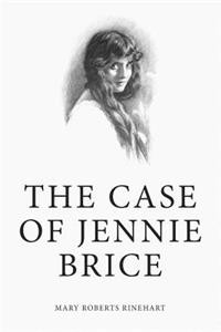 Case of Jennie Brice