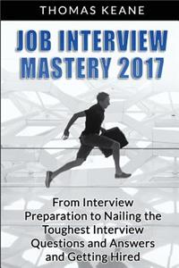 Job Interview Mastery 2017
