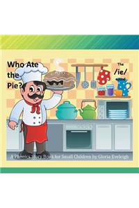 Who Ate the Pie