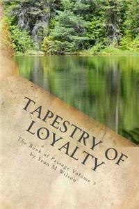 Tapestry of Loyalty
