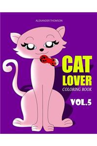 CAT LOVER Coloring Book