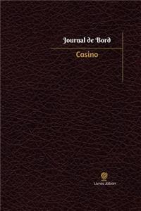 Casino Journal de bord
