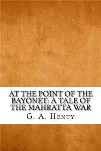 At the Point of the Bayonet