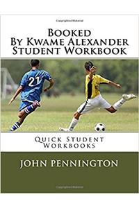 Booked by Kwame Alexander: Quick Student Workbooks