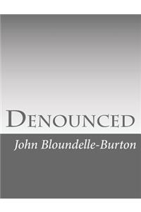 Denounced