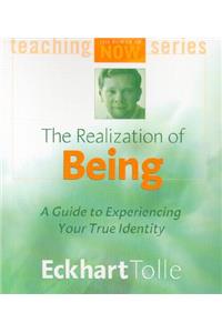 Realization of Being