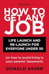 How to Get Any Job, Second Edition