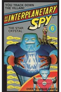 Be An Interplanetary Spy