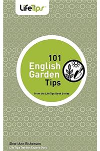 101 English Garden Tips