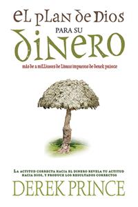 El Plan de Dios Para Su Dinero