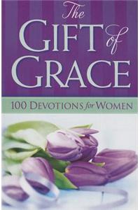 The Gift of Grace: 100 Devotions for Women