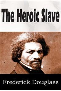 Heroic Slave