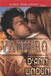 Vaquero (Siren Publishing Classic)