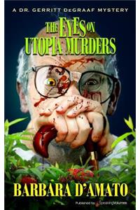 Eyes on Utopia Murders