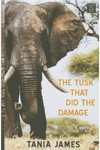 Tusk That Did the Damage