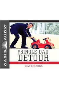 Single Dad Detour (Library Edition)