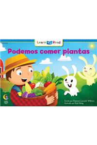 Podemos Comer Plantas =We Can Eat the Plants
